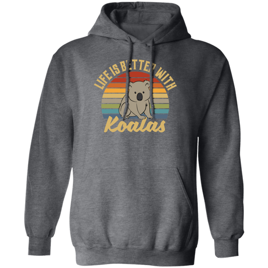 Cute Koalas Retro Life Is Better With Koalas Best For Gift Pullover Hoodie