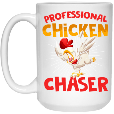 Chicken Love Gift, Professional Chicken Chaster, Best Chicken Ever, Love Chicken White Mug