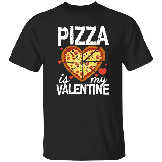 Pizza Is My Valentine Funny Valentines Day