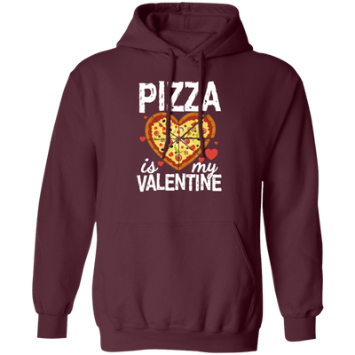 Pizza Is My Valentine Funny Valentines Day