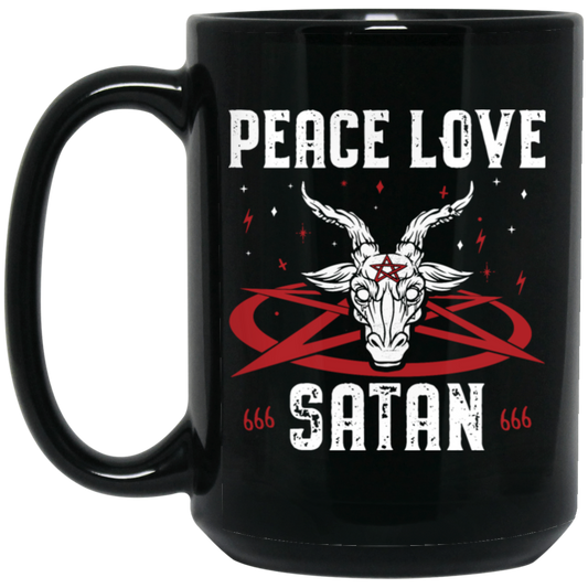 Peace Love Satan, Best Satan Gift, My Gift For Satan, Satan Lover Gift Black Mug