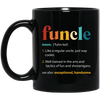 Funcle Meaning, Love Funcle, My Best Funcle Ever, Retro Funcle, Funcle Vintage Black Mug