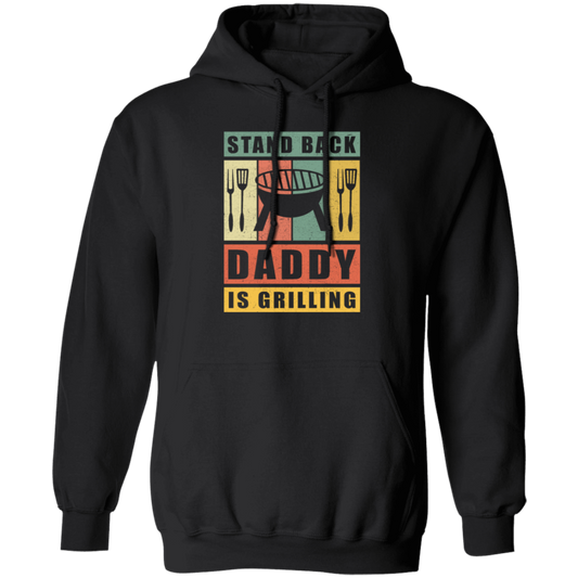 Stand Back Daddy Is Grilling, BBQ Grill Dad Gift