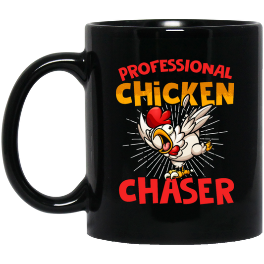 Chicken Love Gift, Professional Chicken Chaster, Best Chicken Ever, Love Chicken Black Mug