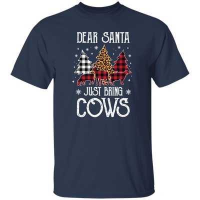 Christmas Dear Santa Just Bring The Cows Funny