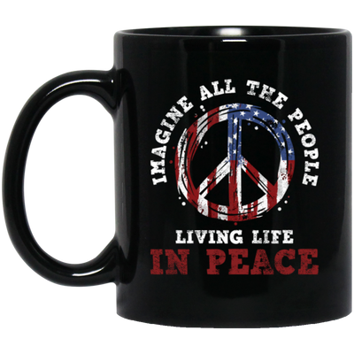 American Flag, Imagine All The People Living Life In Peace, Retro Peace Black Mug