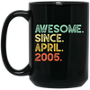 Awesome Since April 2005 Premium Black Mug