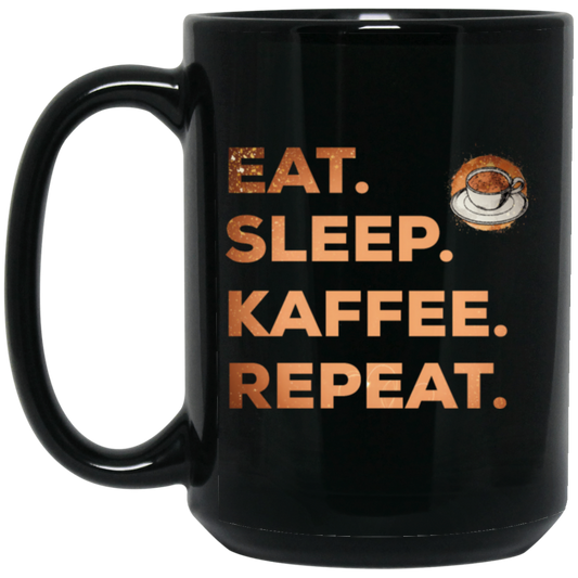 Saying Eat Sleep Coffee Repeat, Caffeine, Great Coffee Cappuccino Gift