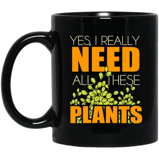 Yes I Really Need All These Plants People Loves Plants Planting _ Plantation Gift