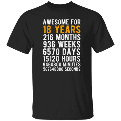 Awesome For 18 Years, 18th Birthday Gift Best Gift Idea For 18 Unisex T-Shirt