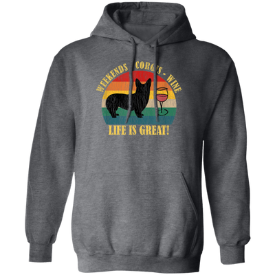 Retro Dog Weekends Wine Lovers Retro Life Is Great Pullover Hoodie