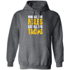 Tacos Gift, Run All The Miles Eat All The Tacos Lover, Retro Tacos, Best Tacos Lover Pullover Hoodie