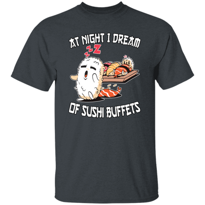 At Night I Dream Of Sushi Buffet Kawaii Food Lover