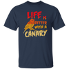 Canary Bird Life Is Better With A Fashionable Bird Vintage Unisex T-Shirt