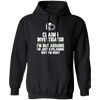 Claims Investigator Not Arguing Just Explaining Why Im Right Pullover Hoodie