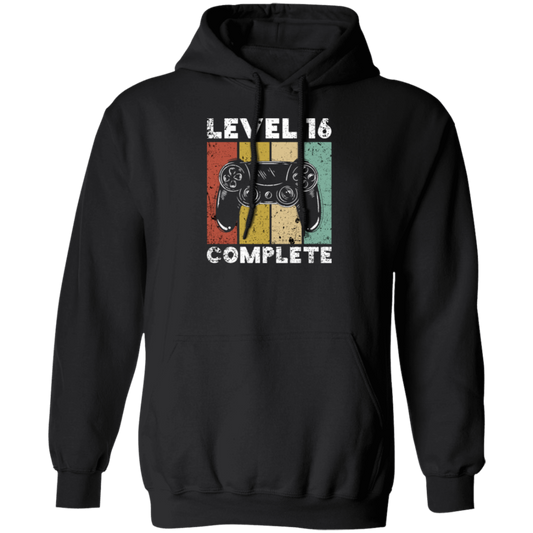 Level 16 Complete, 16th Birthday Gamer Gift, Love Game Gift Pullover Hoodie