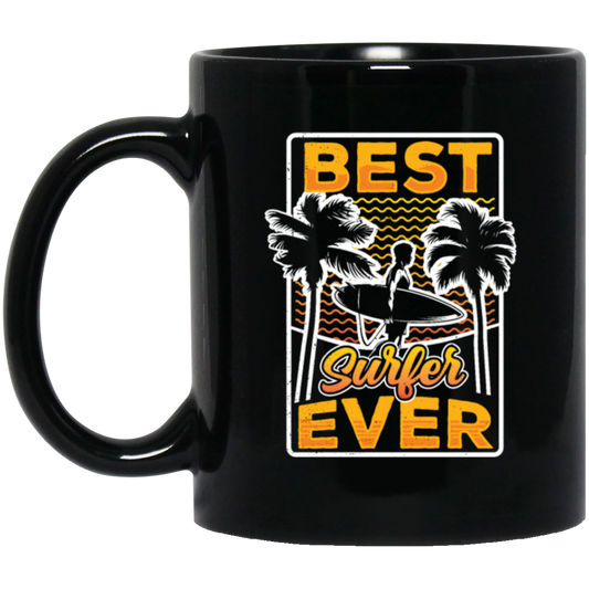 Surf Sport Gift, Best Surfer Ever Love Gift, Tropical Lover Gift, Go To Surf Black Mug