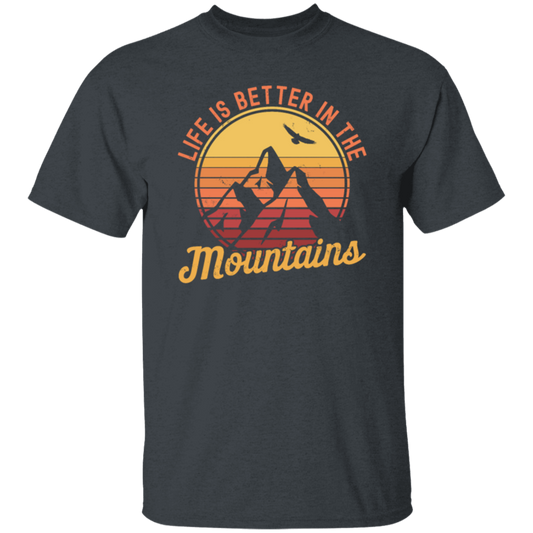 Saying Life Is Better In The Mountains, Hiking Lover, Mountain Climbing Gift