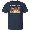 Thank A Farmer For Food If You Ate Today