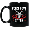 Peace Love Satan, Best Satan Gift, My Gift For Satan, Satan Lover Gift Black Mug