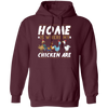 Chicken Lover, Funny Chickens Gift, Home Is Where My Chicken Are