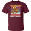 When People Go Bear Better Go Bull, Retro Bitcoin Gift, Love Bull Unisex T-Shirt