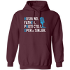 Husband Gift, Father Protector, Opera Singer Gift, Love To Sing, Singer Pullover Hoodie