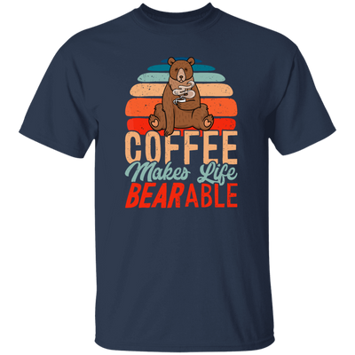 Coffee Makes Life Bearable, Retro Coffee And Bear Vintage Gift