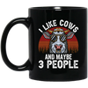 Love Cow, I Like Cow And Maybe 3 People, Just Cow, Retro Cow, Best Cow Ever Black Mug