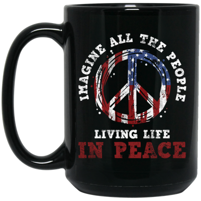 American Flag, Imagine All The People Living Life In Peace, Retro Peace Black Mug