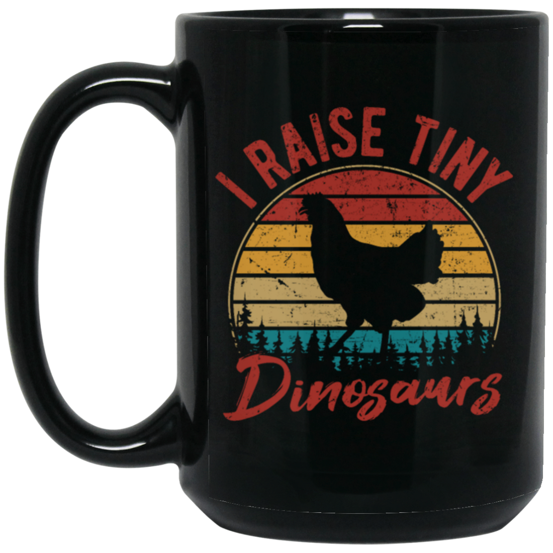 Retro I Raise Tiny Dinosaurs Chicken Lover Chickens Farm