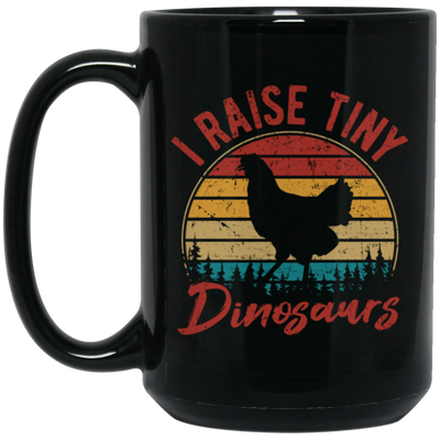 Retro I Raise Tiny Dinosaurs Chicken Lover Chickens Farm