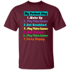 Perfect Day Is Play Video Games Unisex T-Shirt