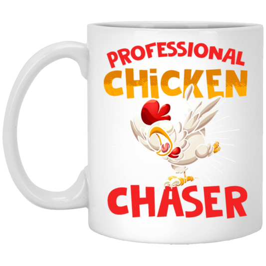 Chicken Love Gift, Professional Chicken Chaster, Best Chicken Ever, Love Chicken White Mug