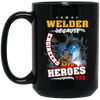 Profession Welder Because Engineers Need Heroes Too