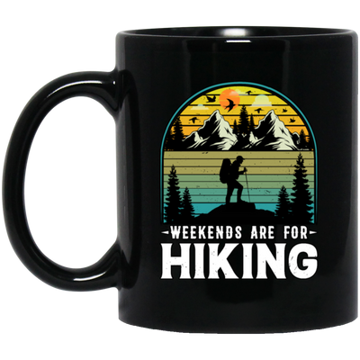 Go Hiking Gift, Weekends Are For Hiking, Retro Hiking Lover, Mountain Love Black Mug