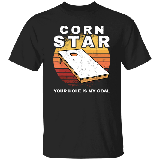 Cornholebean Retro Gift, Corn Star Gift, Your Hole Is My Goal, Vintage Gift Unisex T-Shirt