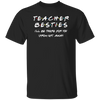 Teacher Besties Back To School Unisex T-Shirt