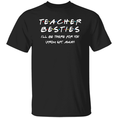 Teacher Besties Back To School Unisex T-Shirt