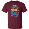 Love Mom, Celebrate Mom's Day, Best Mom For Me, Mother's Day Gift Unisex T-Shirt