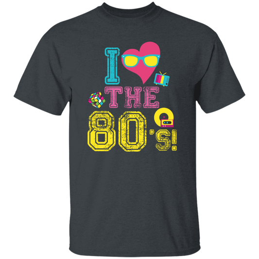 80 Vibe Gift, I Love The 80s, Best 80 Gift, 80s Vintage Gift Love, Best 80s Unisex T-Shirt