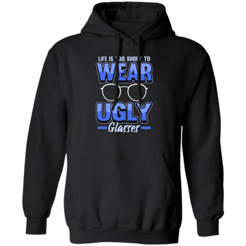 Life Is Too Short To Wear Ugly Glasses Gift