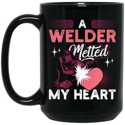 Love Welder, A Welder Melted My Heart, Gift For Melting Lover