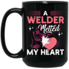 Love Welder, A Welder Melted My Heart, Gift For Melting Lover