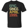 Birthday Gifts Epic Since April 1995 Premium Unisex T-Shirt