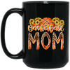 Mom's Gift, Mom Love Basketball, Best Basketball Lover Gift, Best Sport For Mom Black Mug