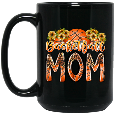 Mom's Gift, Mom Love Basketball, Best Basketball Lover Gift, Best Sport For Mom Black Mug