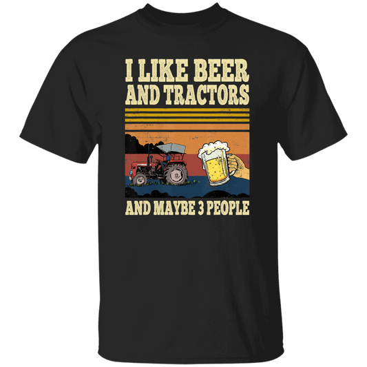 I Like Beer Tractors and Maybe 3 People Funny farmer