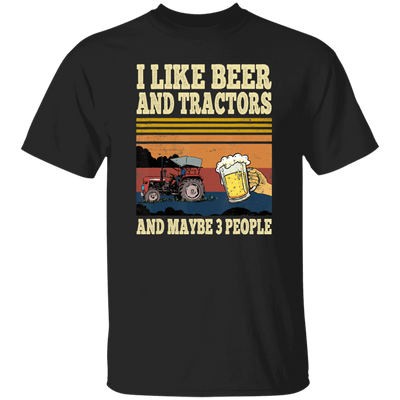 I Like Beer Tractors and Maybe 3 People Funny farmer