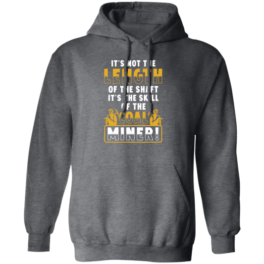 Mine Worker Coal Miner Gifts Pullover Hoodie